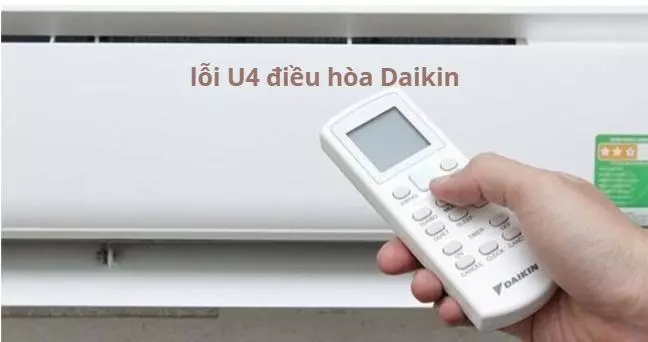 Điều hòa Daikin lỗi U4